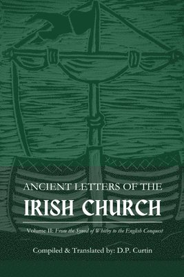 bokomslag Ancient Letters of the Irish Church: Volume II