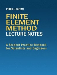 bokomslag Finite Element Method Lecture Notes