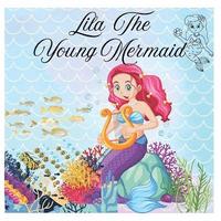 bokomslag Lila the Young Mermaid