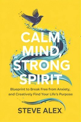 Calm Mind, Strong Spirit 1