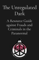 Unregulated Dark