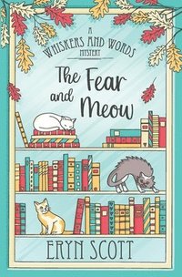 bokomslag Fear and Meow
