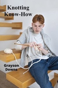 bokomslag Knotting Know-How