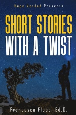 Hope Verdad Presents Short Stories with a Twist 1