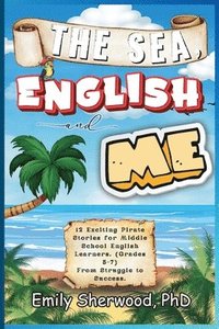 bokomslag Sea, English and Me