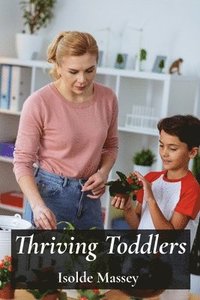 bokomslag Thriving Toddlers
