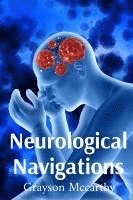 bokomslag Neurological Navigations