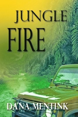 Dana Mentink - Jungle Fire, Häftad
