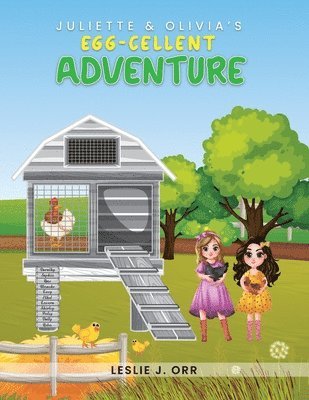 Juliette & Olivia's Egg-cellent Adventure 1