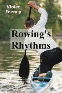 bokomslag Rowing's Rhythms