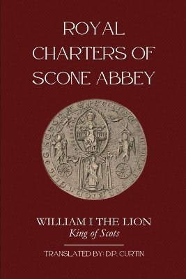 bokomslag Royal Charters of Scone Abbey