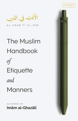 bokomslag The Muslim Handbook of Etiquette and Manners