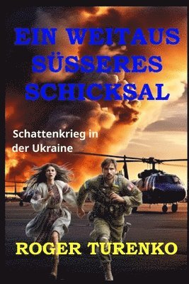 bokomslag Weitaus Süsseres Schicksal