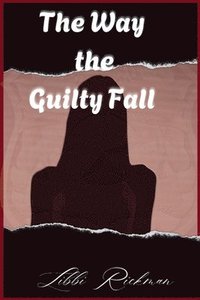 bokomslag Way the Guilty Fall