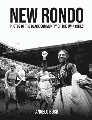 Angelo T Bush - New Rondo, Häftad
