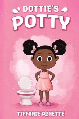 Tiffanie Ronette - Dottie's Potty, Häftad