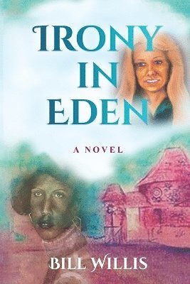 bokomslag Irony In Eden