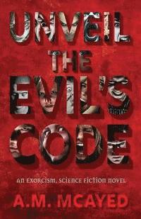 bokomslag Unveil the Evil's Code