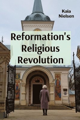 bokomslag Reformation's Religious Revolution