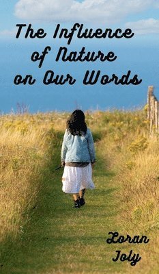 bokomslag Influence of Nature on Our Words