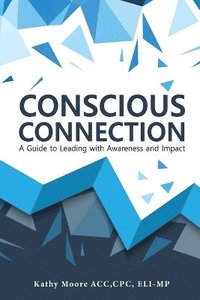 bokomslag Conscious Connection