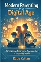 I Kattan - Modern Parenting in a Digital Age, Häftad