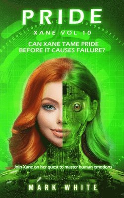 Mark White - PRIDE Xane Volume 10, Inbunden