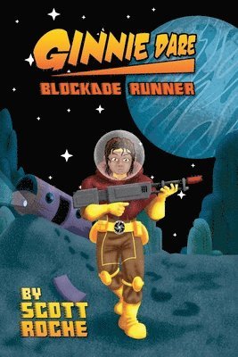 Ginnie Dare: Blockade Runner 1