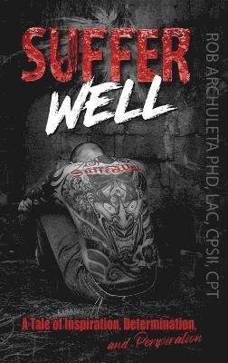 Suffer Well 1