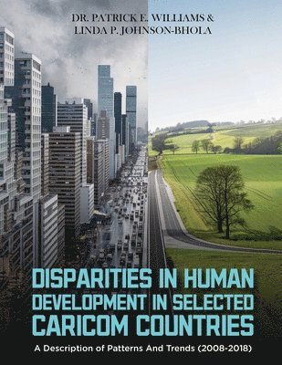 bokomslag Disparities in Human Development in Selected Caricom Countries: A Description of Patterns and Trends (2008-2022)