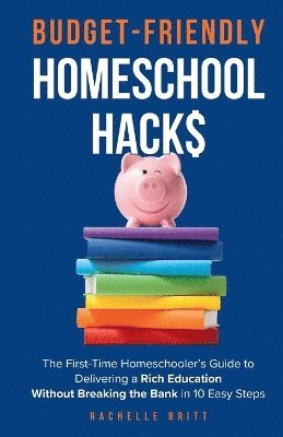 bokomslag Budget-Friendly Homeschool Hacks