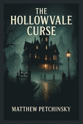 Matthew Petchinsky - Hollowvale Curse, Häftad