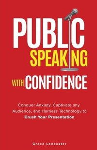 bokomslag Public Speaking with Confidence