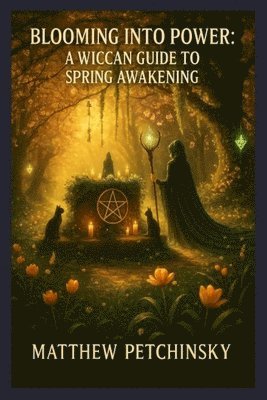 Matthew Petchinsky - Blooming Into Power, Häftad