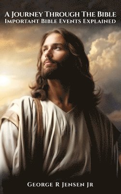 Journey Through The Bible 1
