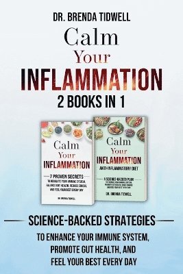 bokomslag Calm Your Inflammation - 2 Books in 1