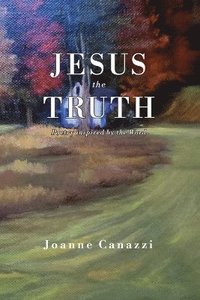 bokomslag Jesus the Truth