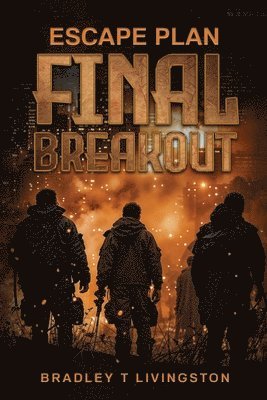 bokomslag Escape Plan: Final Breakout