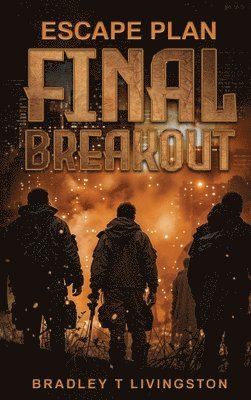 bokomslag Escape Plan: Final Breakout