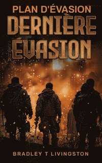 bokomslag Plan d'évasion: Dernière évasion