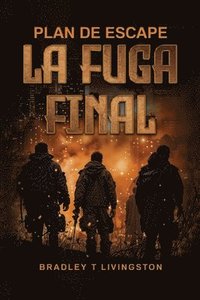 bokomslag Plan de Escape: La Fuga Final