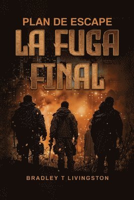 Plan de Escape: La Fuga Final 1