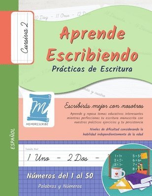 bokomslag Aprende Escribiendo - Números del 1 al 50 - Prácticas de Escritura - Letra Cursiva, Nivel 2: Niños y Adultos. Español