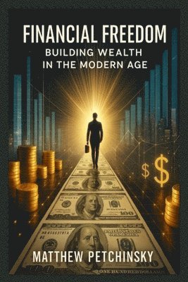 Matthew Petchinsky - Financial Freedom, Häftad