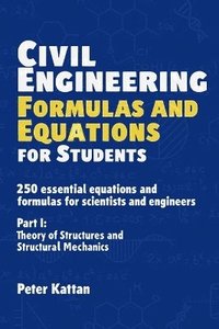 bokomslag Civil Engineering Formulas and Equations for Students