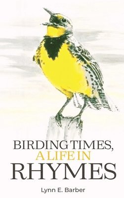 bokomslag Birding Times, a Life in Rhymes