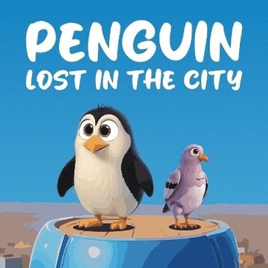 bokomslag Penguin Lost in the City