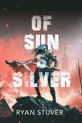 Of Sun & Silver 1