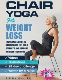 bokomslag Chair Yoga For Weight Loss