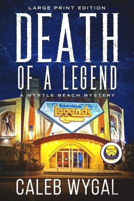 Caleb Wygal - Death of a Legend - Large Print Edition, Häftad